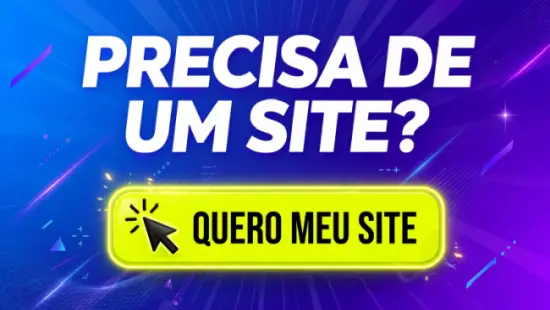 Precisa de um site? Quero meu site